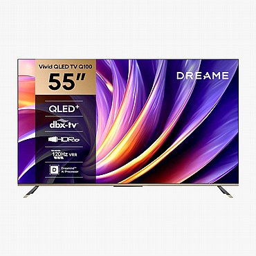 טלוויזיה 55" Dreame דרימי דגם 55Q100 טלוויזיה 55" Dreame דרימי דגם 55Q100